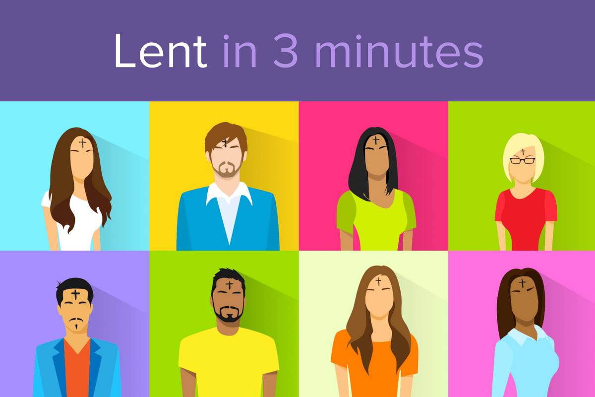 WATCH: Lent in Three Minutes